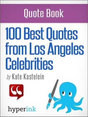 cover image of 100 Best Quotes from Los Angeles' Celebrities